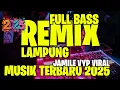 Download Lagu REMIX LAMPUNG MUSIK SUGES 2025
