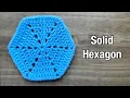 How to crochet solid hexagon easy crochet solid hexagon