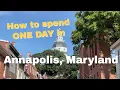 Annapolis Maryland Guide