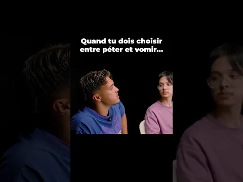 Quand tu dois choisir entre péter et vomir…