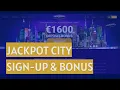 Jackpot City Casino How to Sign-Up Bonuses