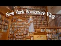Book Shopping at the BEST bookstores in New York book haul
