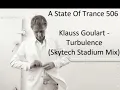 ASOT 506 Rip // Klauss Goulart - Turbulence (Skytech Stadium Mix)
