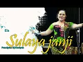 Download Lagu SULAYA JANJI - ELA II Ora Kena Dipercaya Omongan Slalu Sulaya