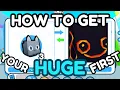 How to get YOUR FIRST HUGE for FREE in Pet Simulator X