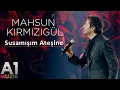 Download Lagu Mahsun Kırmızıgül - Susamışım Ateşine