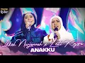 DUO LEGEND! Ikke Nurjanah x Lesti Kejora - Anakku | DAHSYATNYA 4 TAHUN PERJALANAN CINTA LESLAR