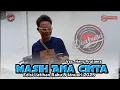 Download Lagu MASIH ANA CINTA | VOC. HERY PRATAMA | DUA PUTRA | EDISI LATIHAN RABU 8 JANUARI 2025