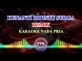 Download Lagu Ku Nanti Di Pintu Surga Remix 2025 karaoke Nada Pria