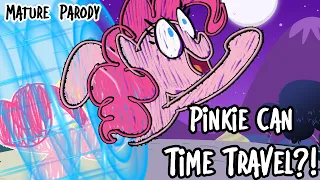 Pinkie Can Time Travel?! [Animatic Pony Parody]