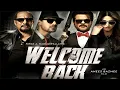 Download Lagu Welcome Back Full Movie HD, Welcome Back Movie, Hindi Movie Welcome Back, Welcome Back, Comedy Movie