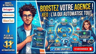 IA & Immobilier : Ne Perdez plus AUCUN Lead grâce à KEO !