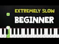 Rush E EXTREMELY SLOW BEGINNER Piano Tutorial