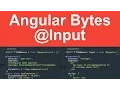 Angular Bytes - Component Input