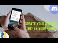 How To Create Discord Bot From Mobile Phone Create your own discord bot by Pydroid3