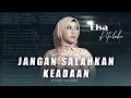 Download Lagu Elsa Pitaloka - Jangan Salahkan Keadaan (Official Lyric Video)