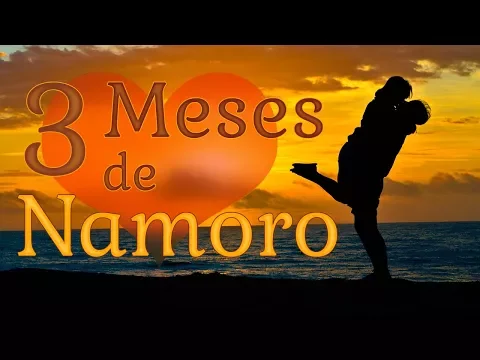 Download MP3 Mensagem de 3 Meses de Namoro (e um Amor para Sempre)