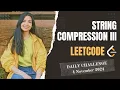 3163 String Compression III Leetcode Daily POTD 4 Nov 2024 Java Hindi String