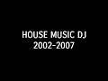 Download Lagu House Music DJ 2002-2007