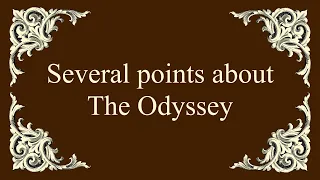 Several points about The Odyssey