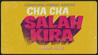 cha cha salah kira