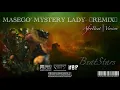 MASEGO' | MYSTERY LADY | -REMIX- Prod by [HolyBeat Production]