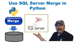 Master SQL with Python Lesson 13 - Maintaining Data in SQL Server using Merge