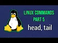 How to use the head and tail commands Linux commands Part 5