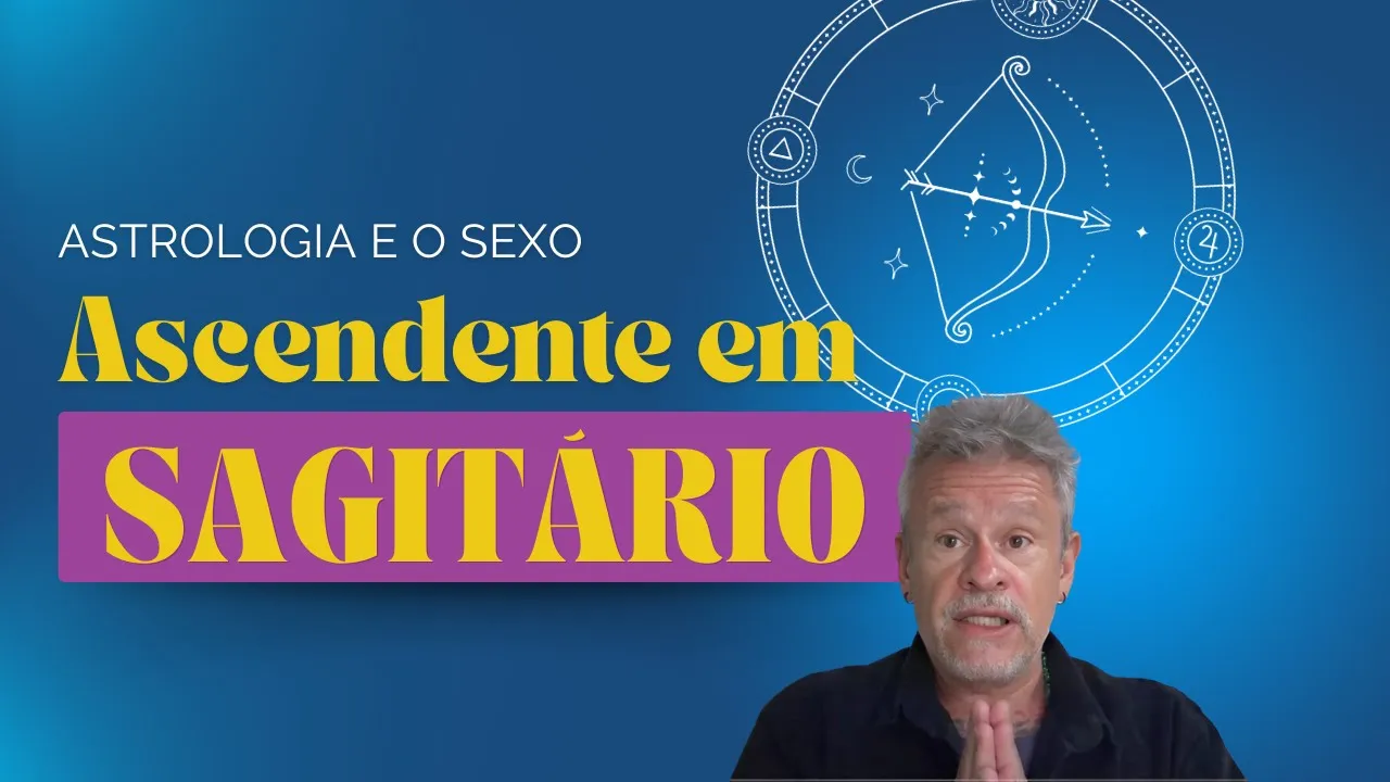 Astrologia e o Sexo: Ascendente Sagitário