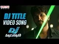 Download Lagu DJ Saranam Bhaje Bhaje Full VideoSong |DJ Duvvada Jagannadham || Allu Arjun DSP  Hits | Aditya Music