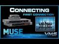 Connecting - First Connection MUSE