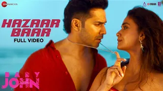Hazaar Baar - Arijit Singh Shreya Ghoshal Varun Dhawan Keerthy S Baby John Full