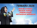 Lagu USTADZAH MUMPUNI TERBARU 2026 BEGINI SYARAT MASUK SURGA 