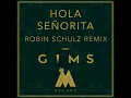 Hola Señorita (Robin Schulz Remix)