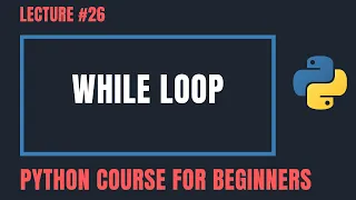 While Loop in Python - Python Tutorials For Beginners