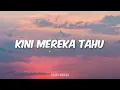Bernadya - Kini Mereka Tahu (Lirik)