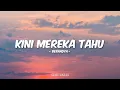 Download Lagu Bernadya - Kini Mereka Tahu (Lirik)