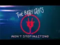 Download Lagu The Baby Goats - Won't Stop Waiting