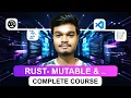 Rust Complete Course Mutable Immutable