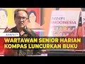 Download Lagu Wartawan Senior Harian Kompas Budiman Tanuredjo Luncurkan Buku Baru 'Mimpi Tentang Indonesia'