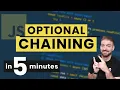 JavaScript Optional Chaining in 5 Minutes No more cannot read property of undefined