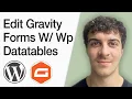 How To Edit Gravity Forms With Wpdatatables Wordpress Table Plugin Full 2025 Guide
