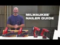 MILWAUKEE Nailers - Everything you need to know