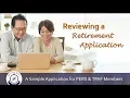 Reviewing a Retirement Application