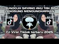 Download Lagu DJ SUNGGUH SAYANG AKU TAK BISA LANGSUNG MENGUNGKAPKAN DJ KONCO MESRA SLOWED VIRAL TIKTOK