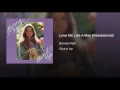 Love Me Like a Man (2008 Remaster) - Bonnie Raitt