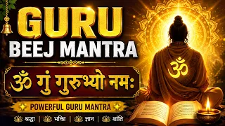 Guru Beej Mantra 108 Times🙏 ॐ गुं गुरुभ्यो नमः | SOHAM | Powerful Guru Mantra for Peace & Meditation