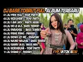 Download Lagu DJ BASS TOBRUT FULL ALBUM TERBARU FYP TIKTOK NEW