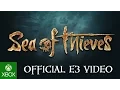 Video di Sea of Thieves Trailer & Gameplay - Xbox E3 2016
