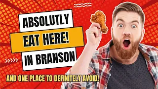 WHERE TO EAT Branson MO - 10 Must-Try Local Restaurants